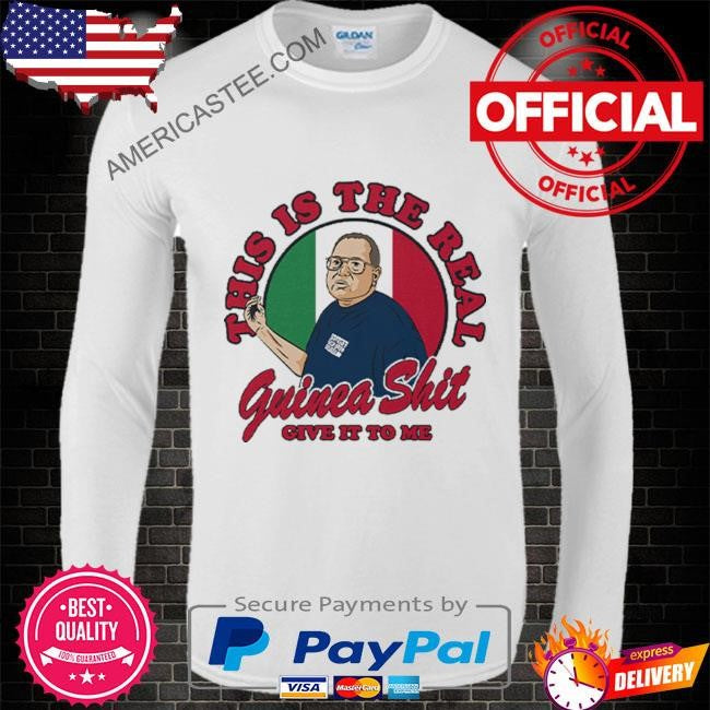 Santillo’s brick oven pizza this is the real guinea shit give it to me shirt