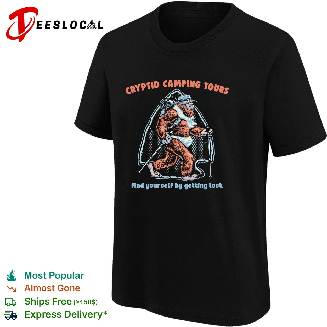 Sasquatch hiking cryptid camping tours find yourself by getting lost shirt