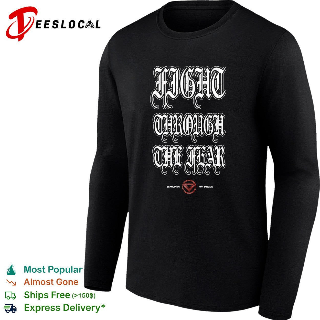 Searching for Solace fight through the fear gothic shirt