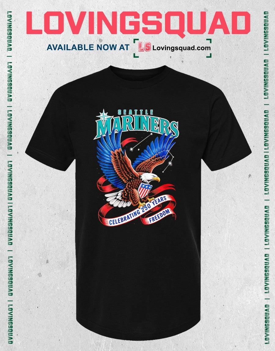 Seattle Mariners Celebrating 250 Years of Freedom shirt