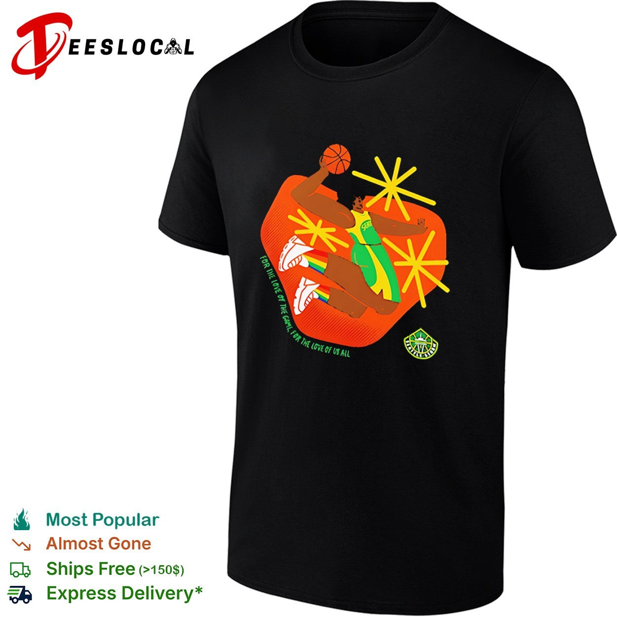Seattle Storm For The Love of The Game For The Love of Us All shirt