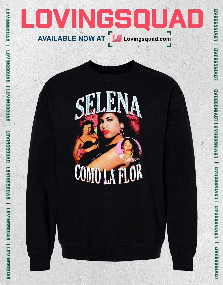 Selena Como La Flor Shirt