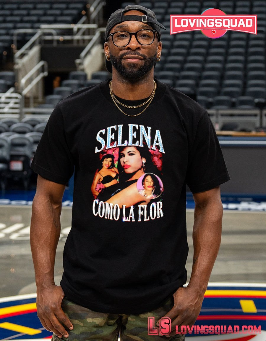 Selena Como La Flor Shirt