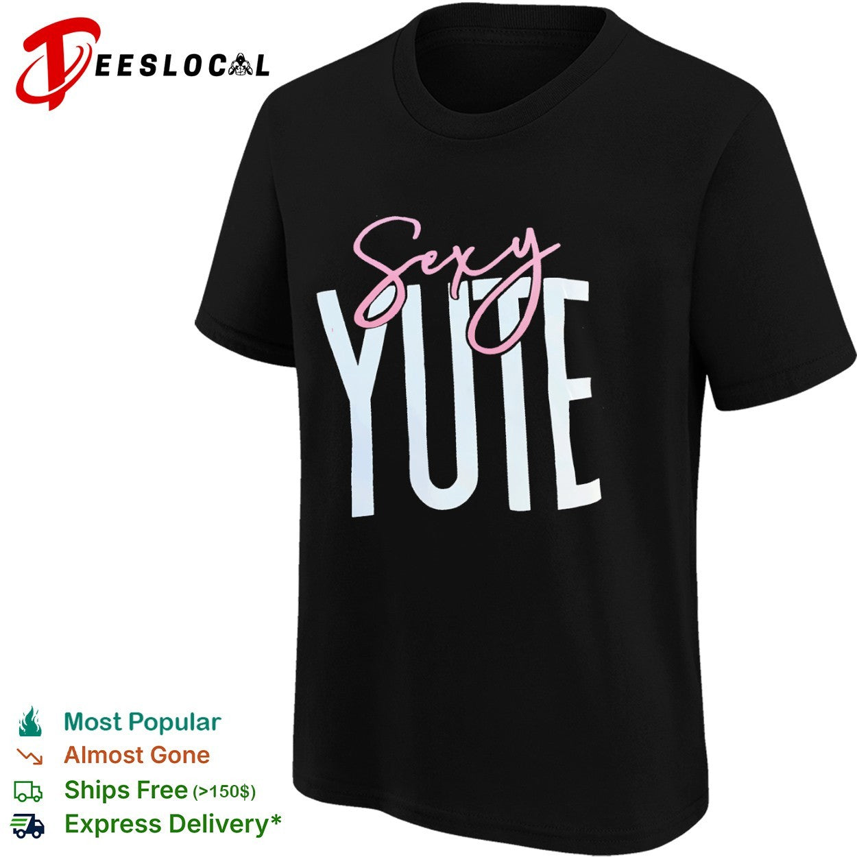 Sexy Yute shirt