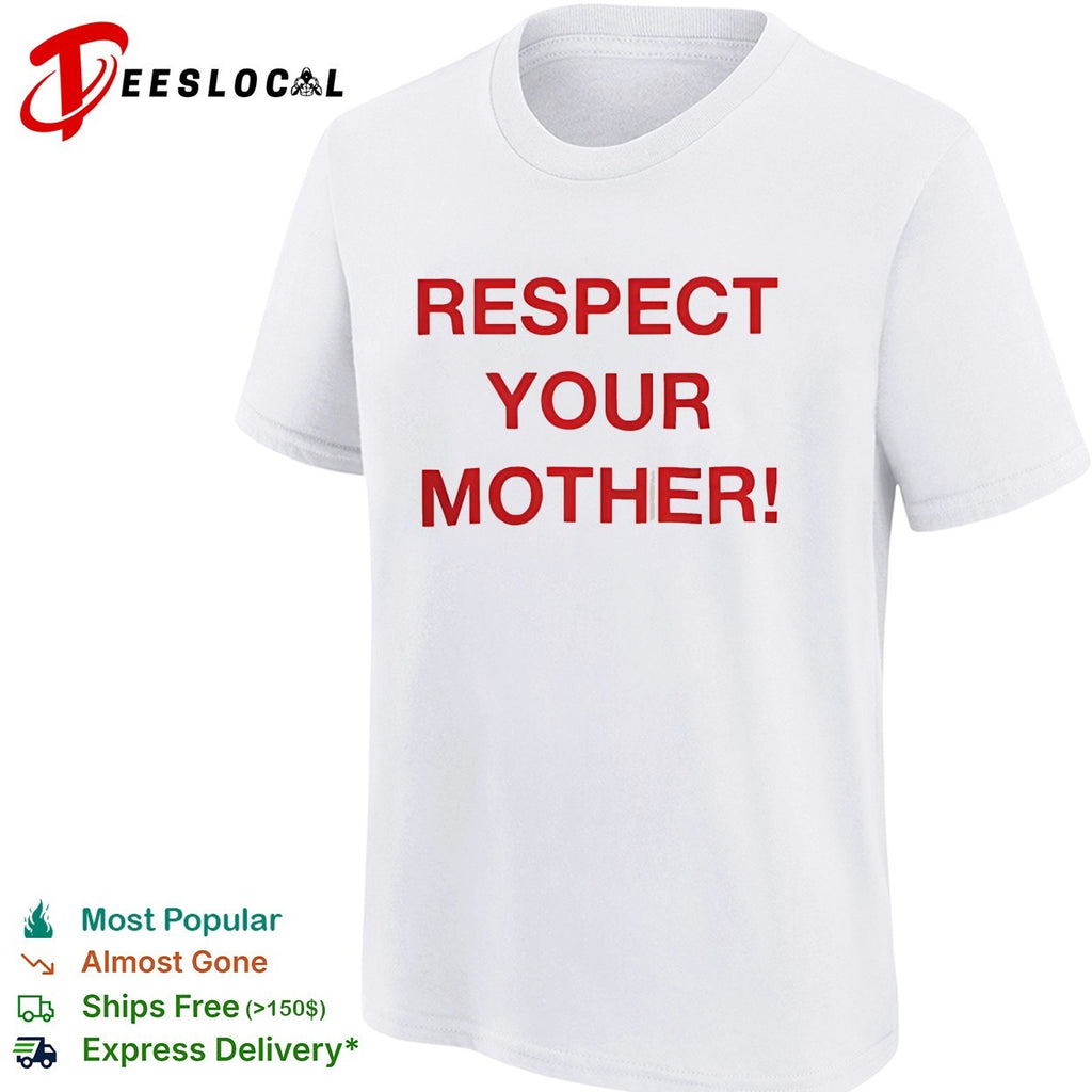 Shania Twain Respect Your Mother shirt