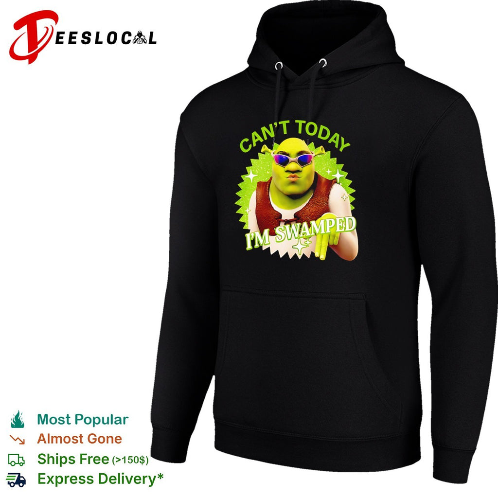 Shrek Can’t Today I’m Swamped Meme Character shirt