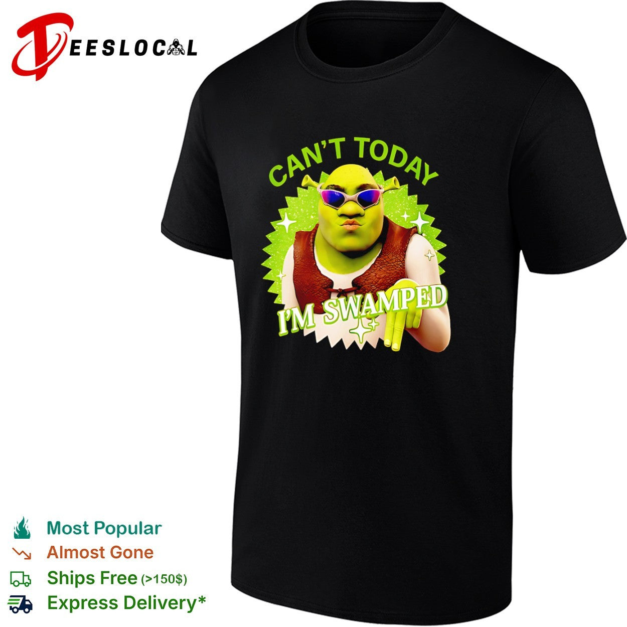 Shrek Can’t Today I’m Swamped Meme Character shirt