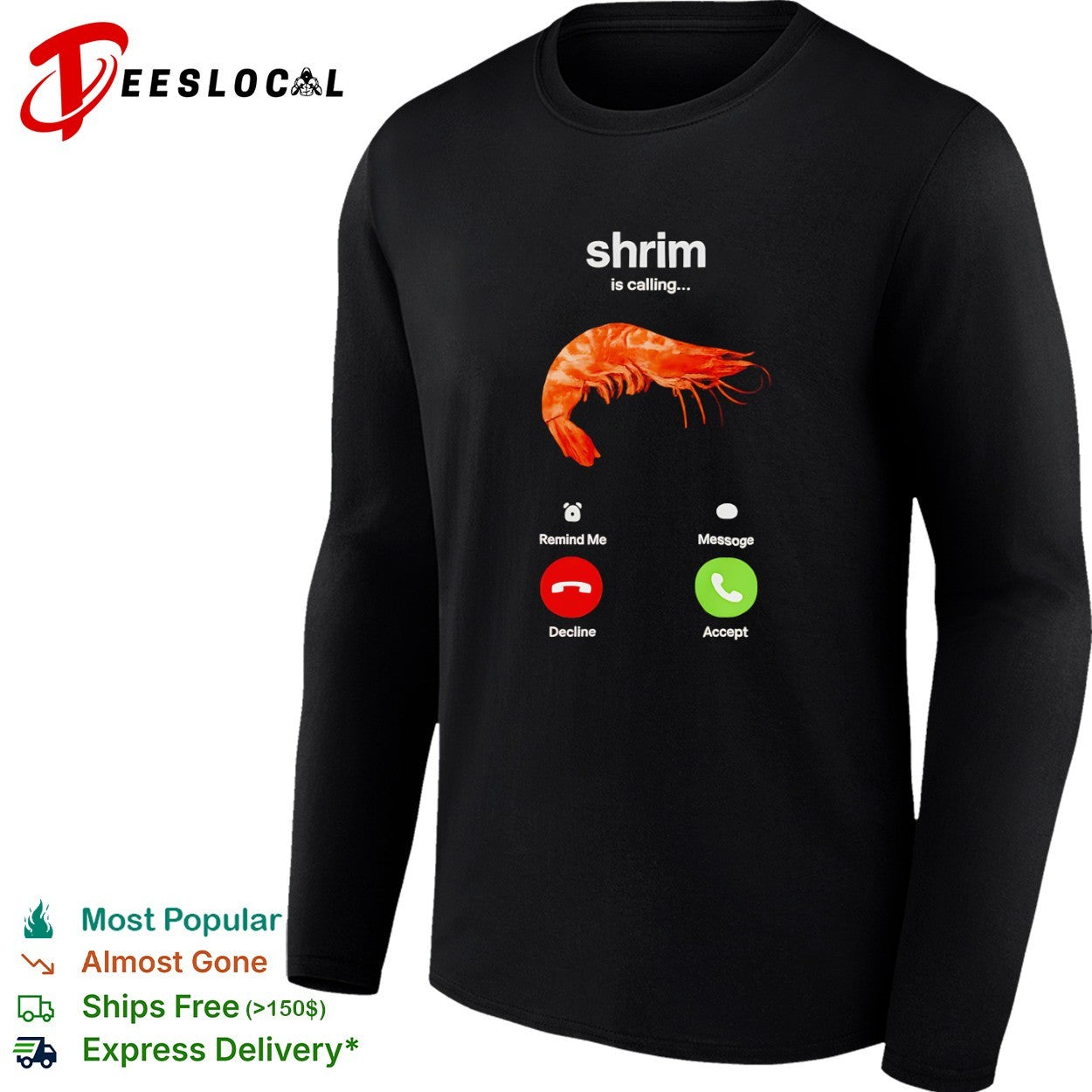 Shrim is calling decline or accept shirt