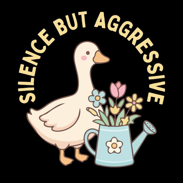 Silence But Aggressive