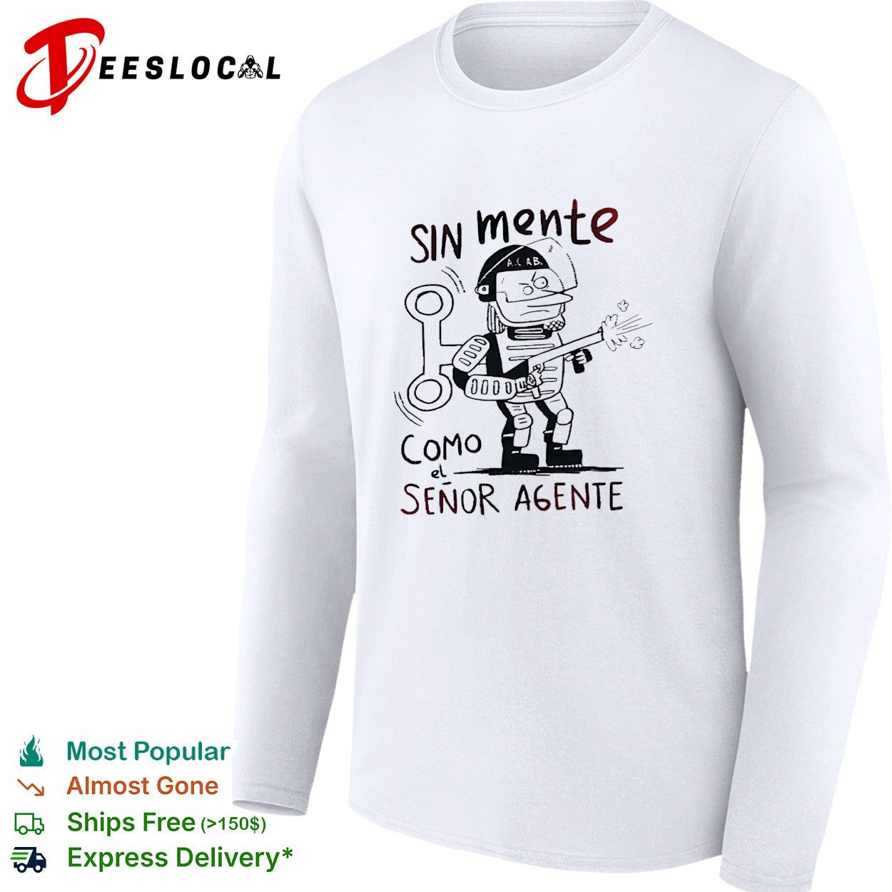 Sin mente como el señor agente riot police soldier shirt