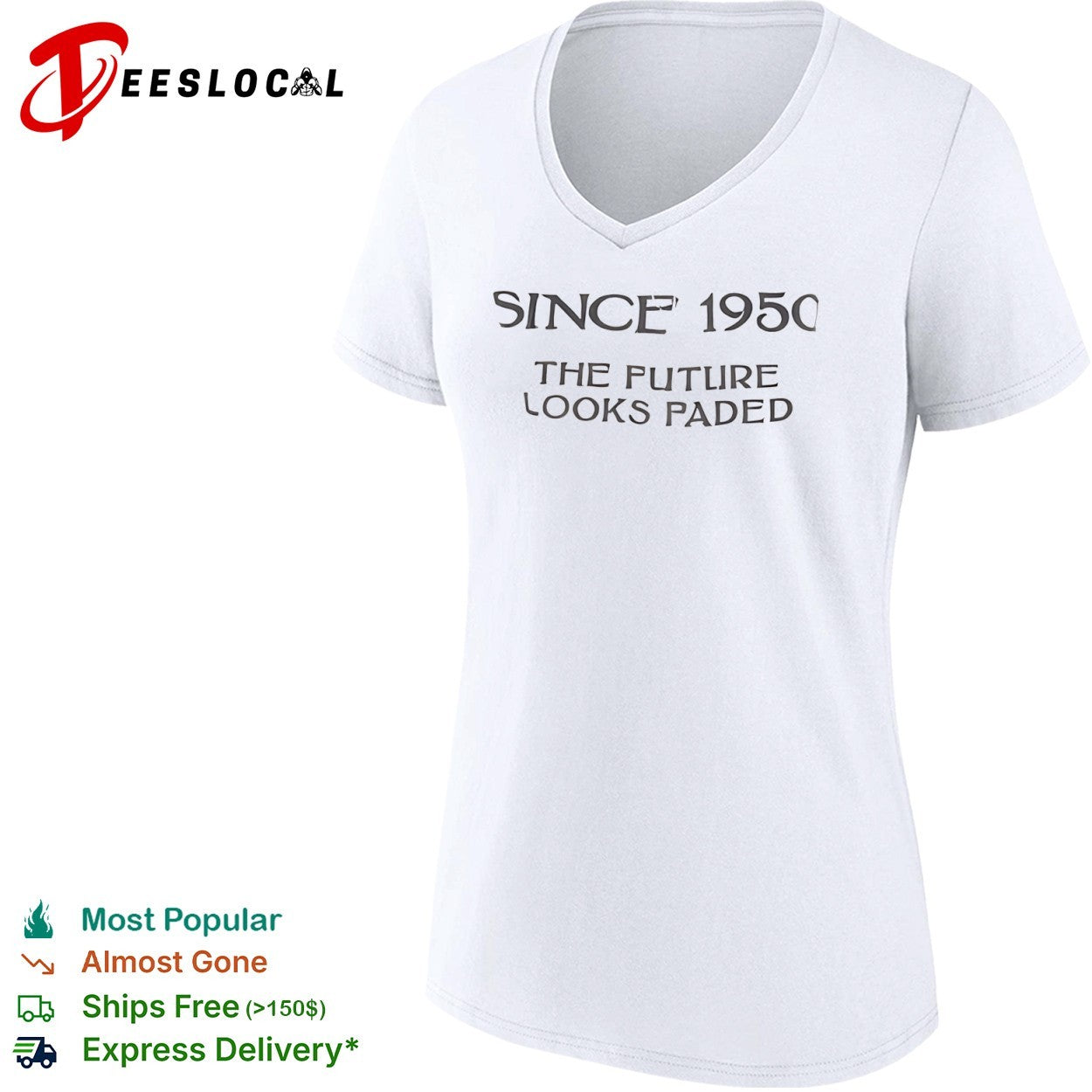 Since 1950 the future looks faded shirt