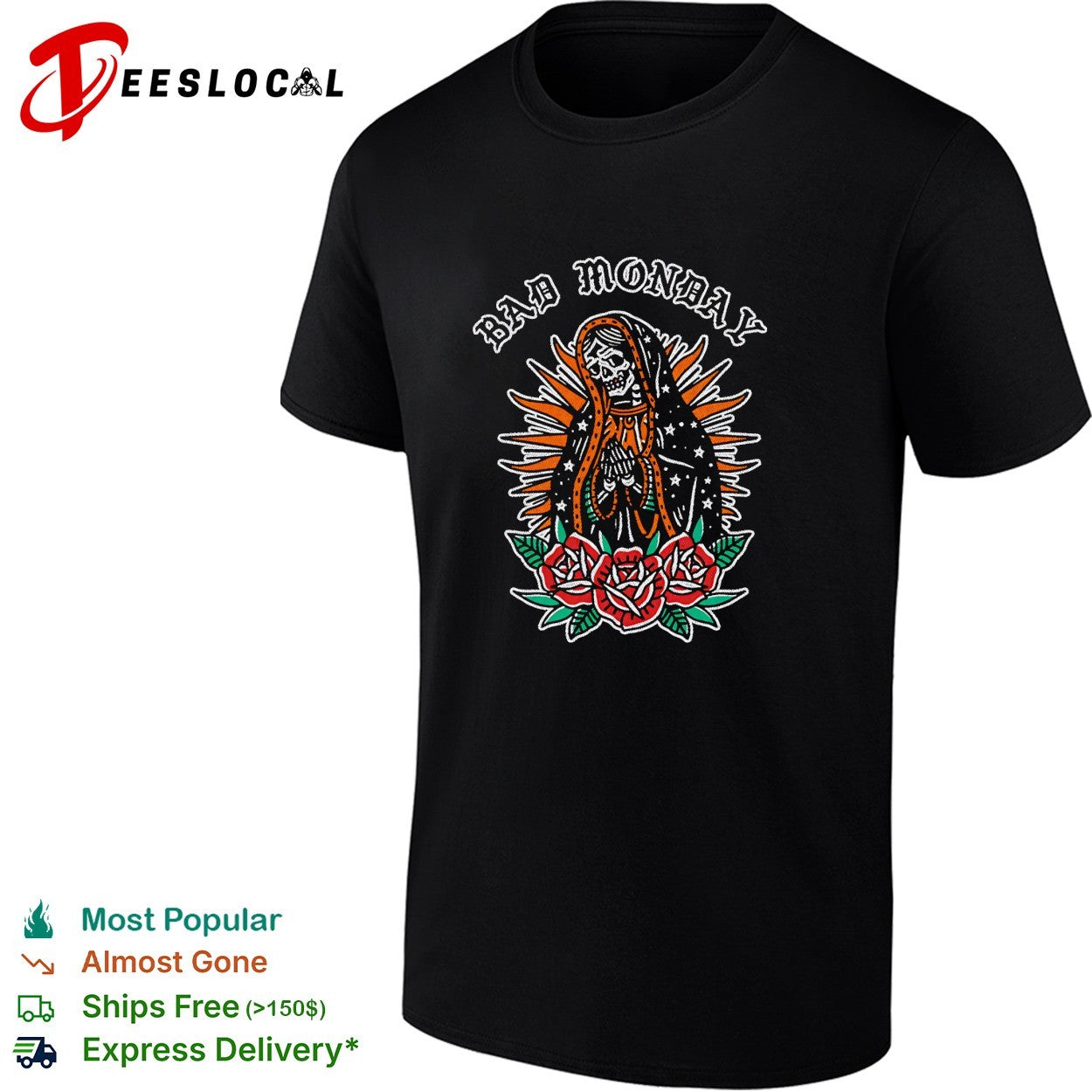 Skeleton Bad Monday Santa Muerte praying roses tattoo shirt