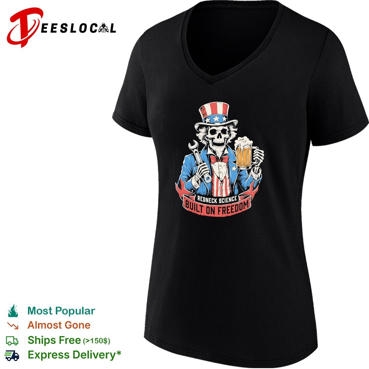 Skeleton Uncle Sam wrench and beer Redneck science built on freedom shirt