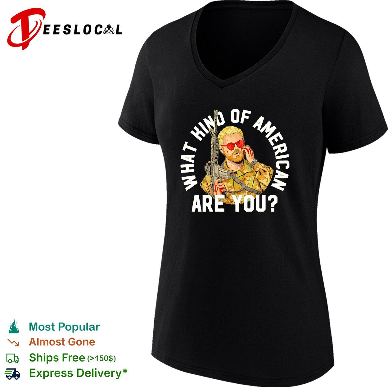 Soldier wearing heart sunglasses holding rifle what kind of American are you shirt