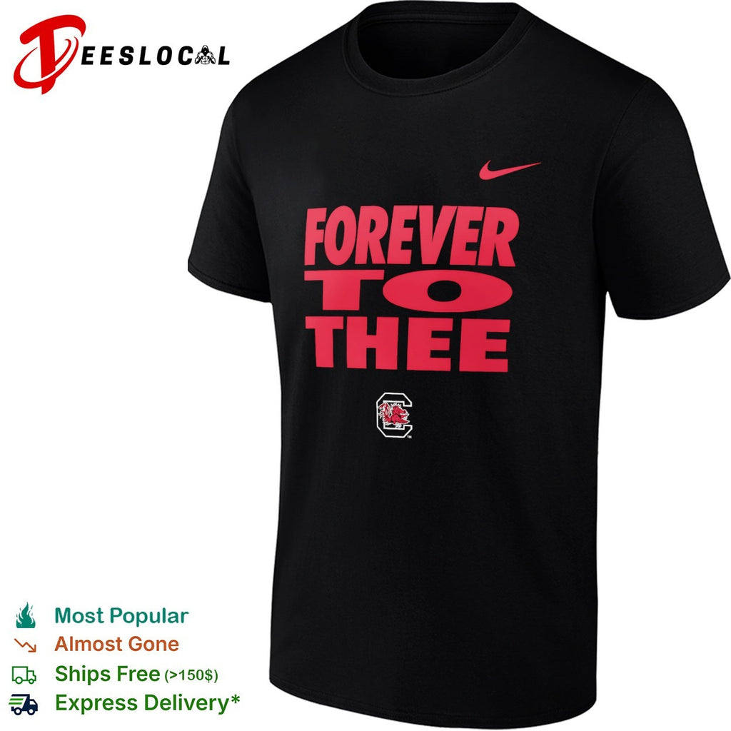 South Carolina Gamecocks Forever to Thee University of South Carolina logo shirt