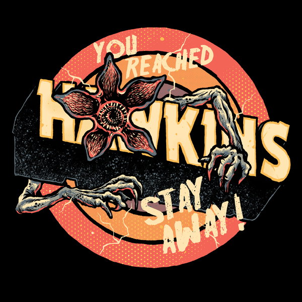 Stay Away From Hawkins