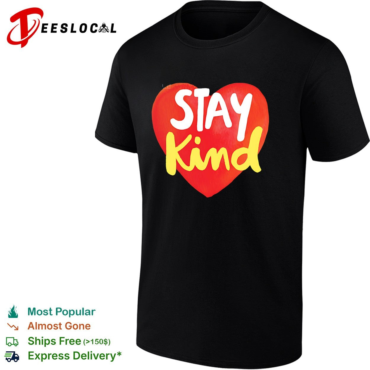 Stay Kind heart shirt