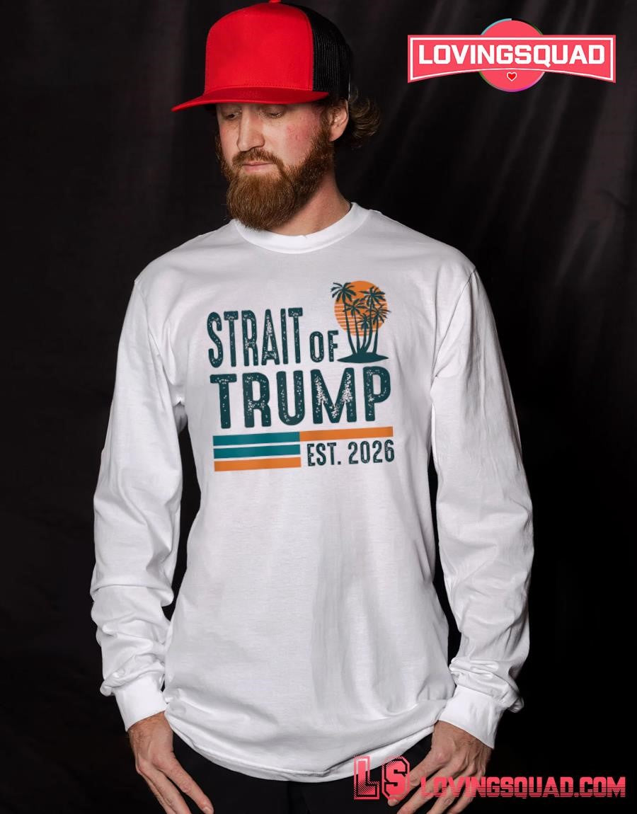Strait of Trump Est 2026 US Flag Funny Vintage Shirt