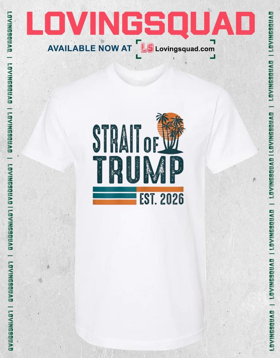 Strait of Trump Est 2026 US Flag Funny Vintage Shirt