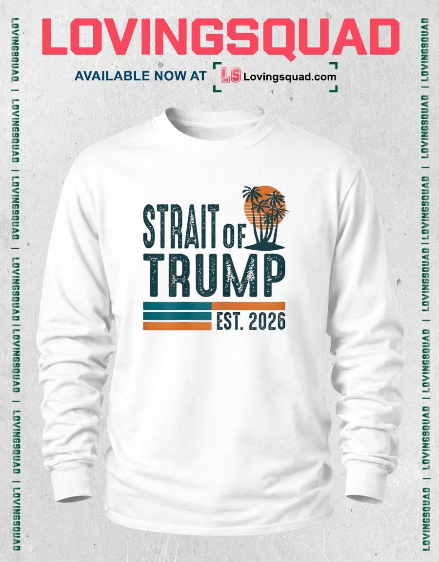 Strait of Trump Est 2026 US Flag Funny Vintage Shirt