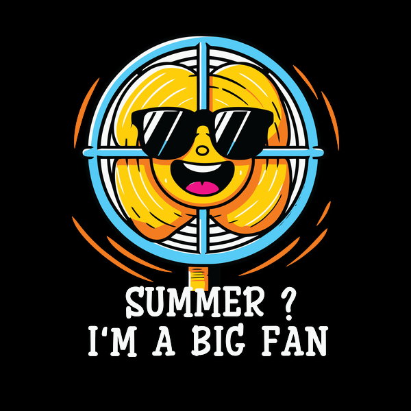 Summer Im A Big Fan