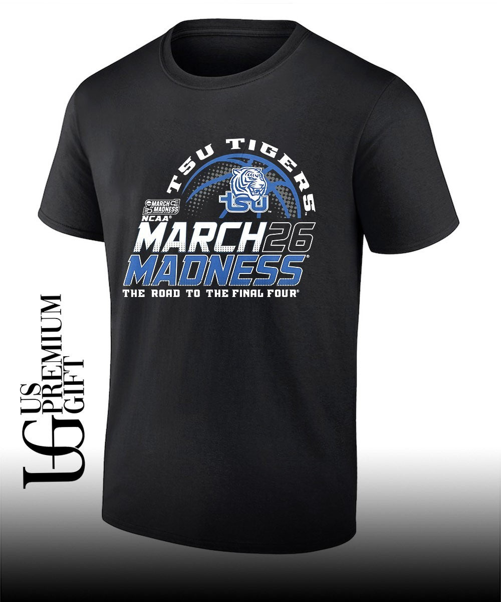 TSU Tigers March Madness The Road To The Final Four 2026 shirt