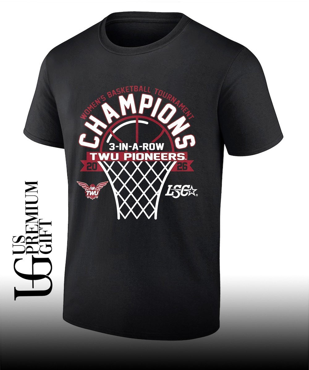 TWU Pioneers basketball 2026 3-In-A-Row LSC Tournament Champions shirt