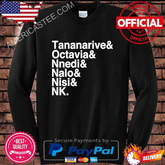 Tananarive octavia nnedi nalo nisi nk shirt