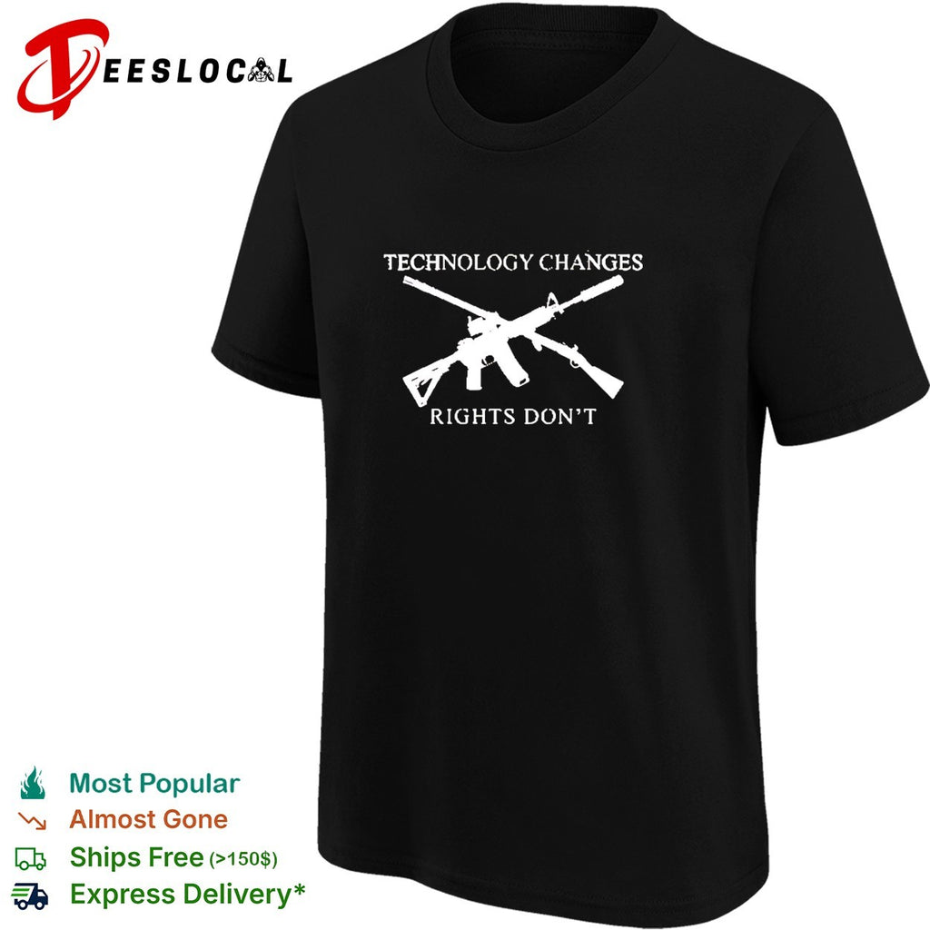 Technology changes rights don’t crossed AR 15 and musket shirt