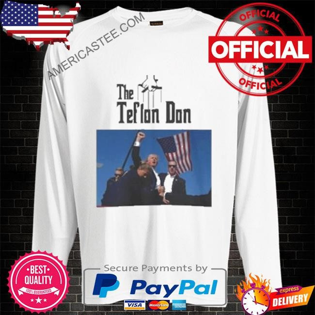 Teflon don Trump still standing after assassination attempt shirt
