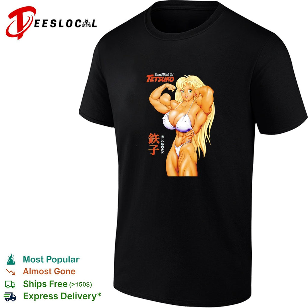 Tetsuko beautiful muscle girl anime shirt