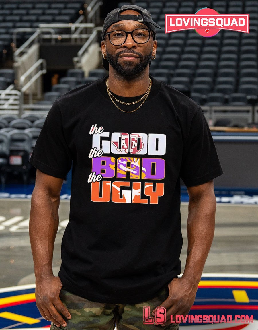 Texas A&M Aggie Good Bad Ugly shirt