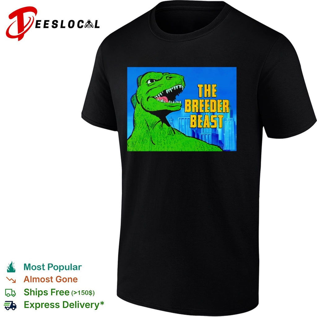The Breeder Beast Godzilla Hanna Barbera shirt