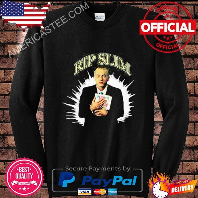The Death Of Slim Shady Eminem Rip Slim Shirt