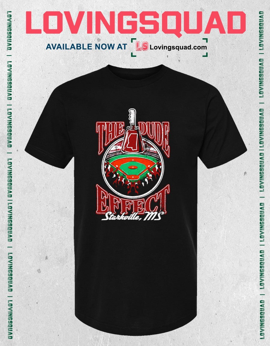 The Dude Effect Starkville MS Shirt