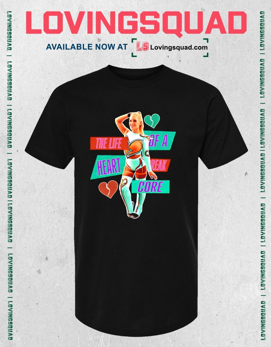The Life Of A Heartbreak Core Shirt