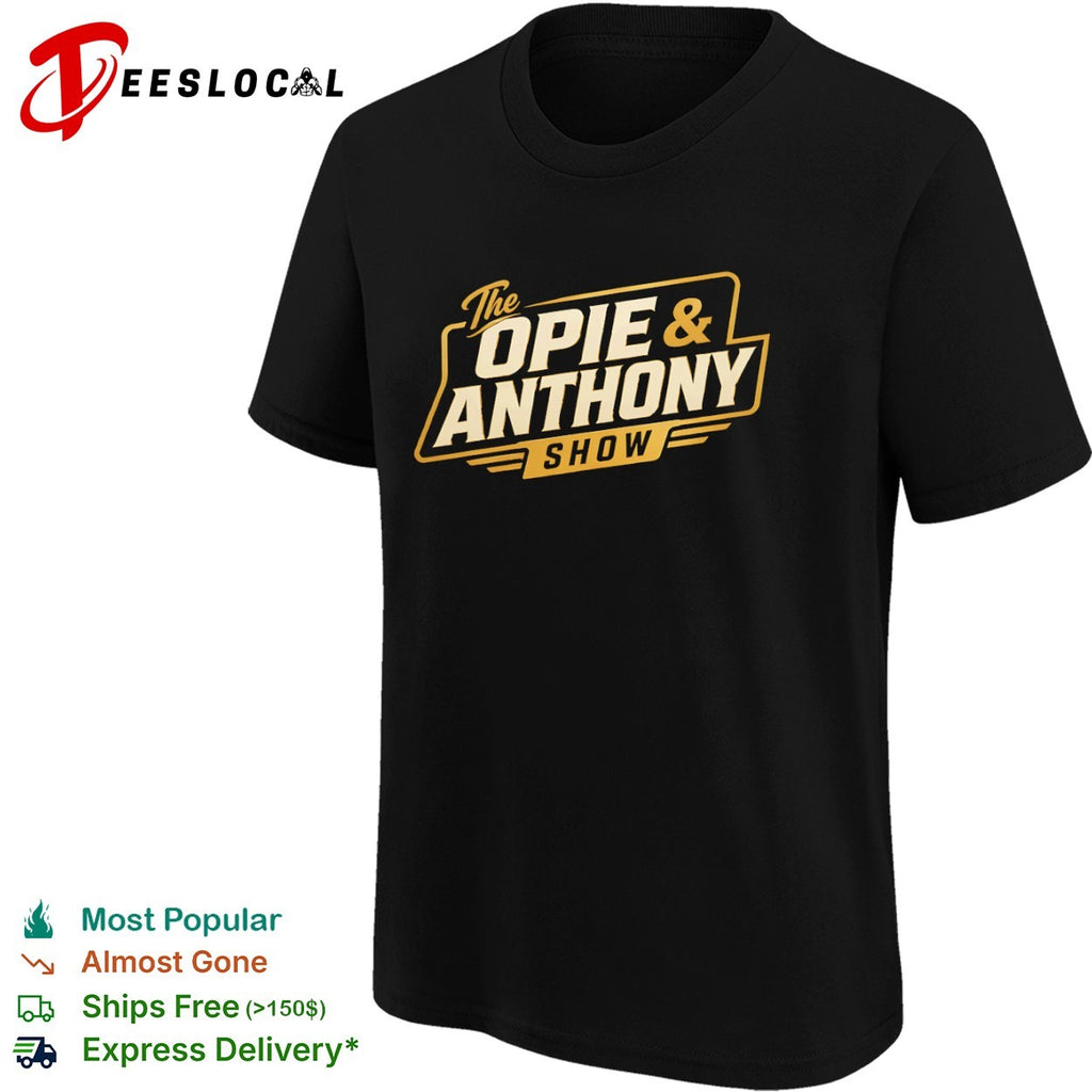The Opie and Anthony Show shirt