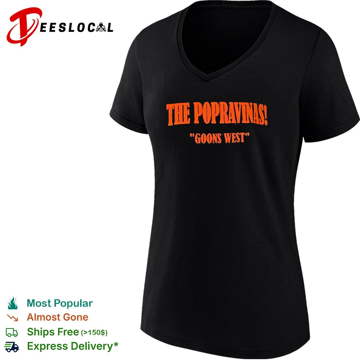 The Popravinas goons west shirt