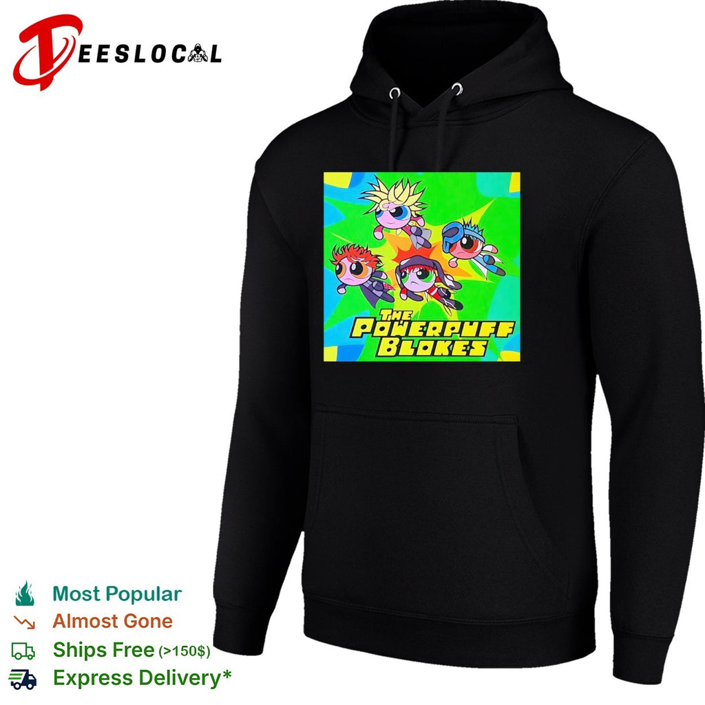 The Powerpuff Blokes parody shirt