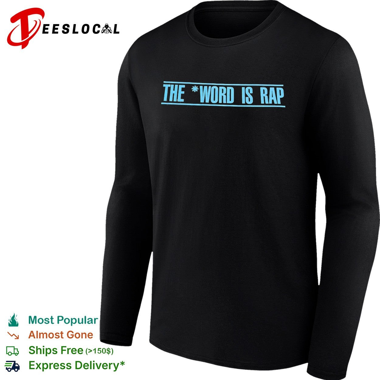 The Word is Rap shirt