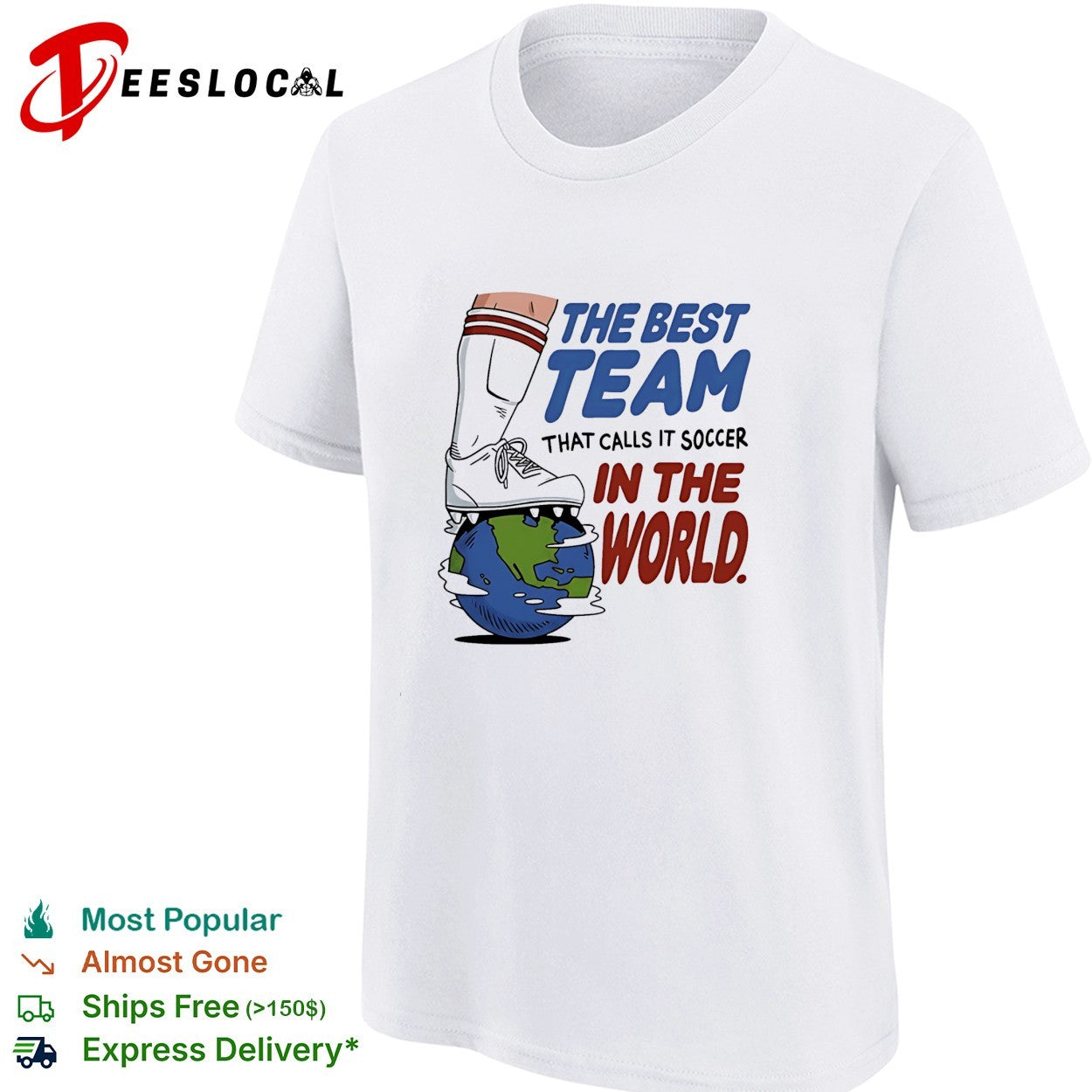 The best team that calls it soccer in the shirt