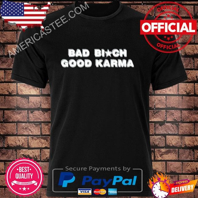 Theestallion bad bitch good karma shirt