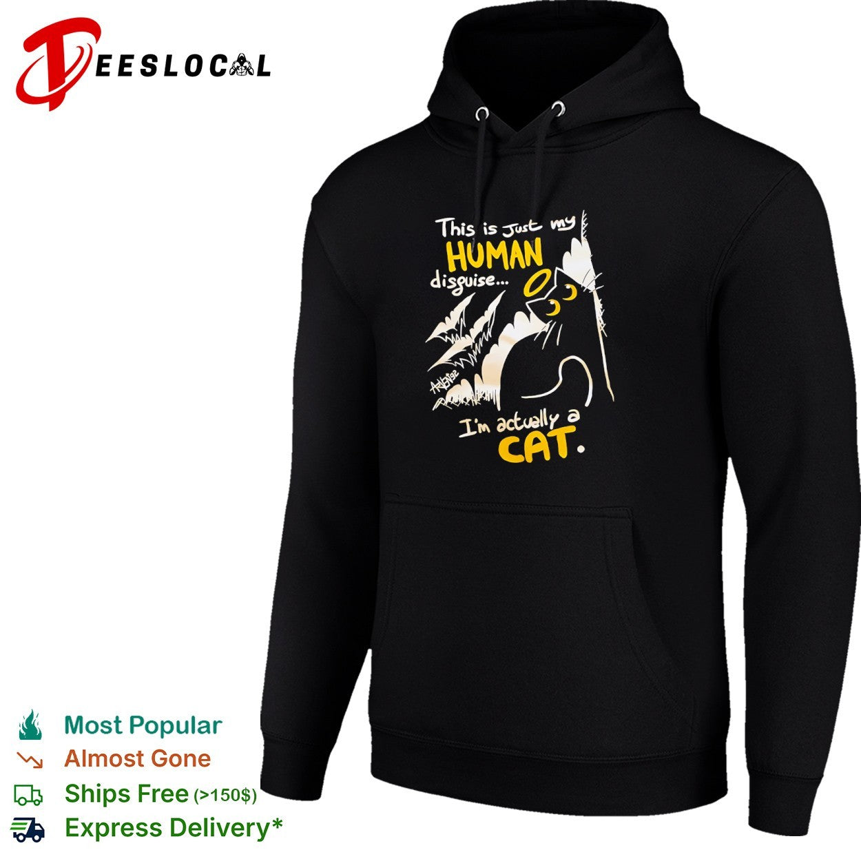 This is just my human disguise I am actually a cat shirt