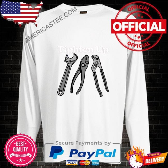 Tighten Up T Shirt