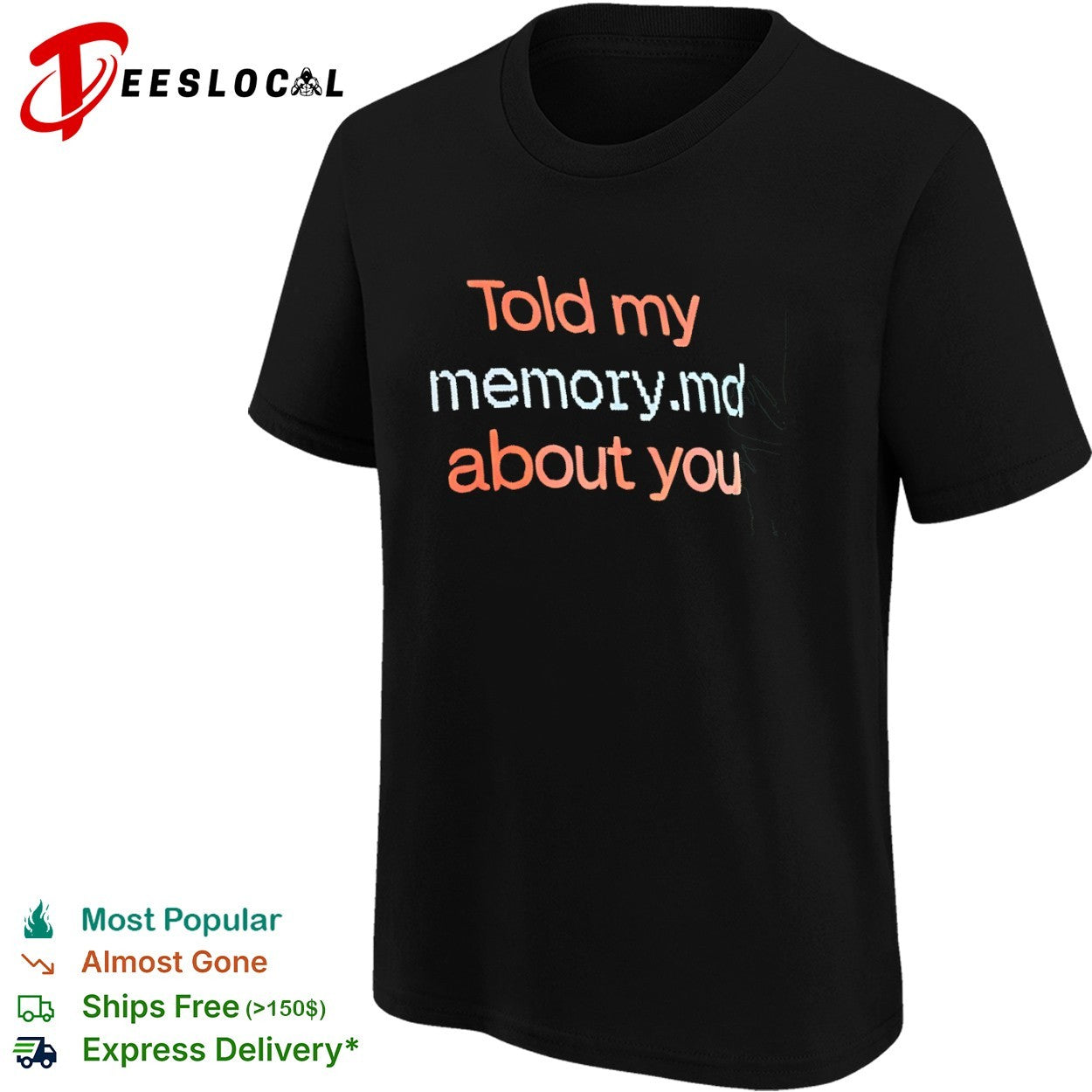 Told my memory md about you shirt