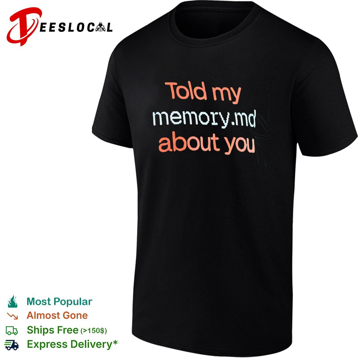 Told my memory md about you shirt