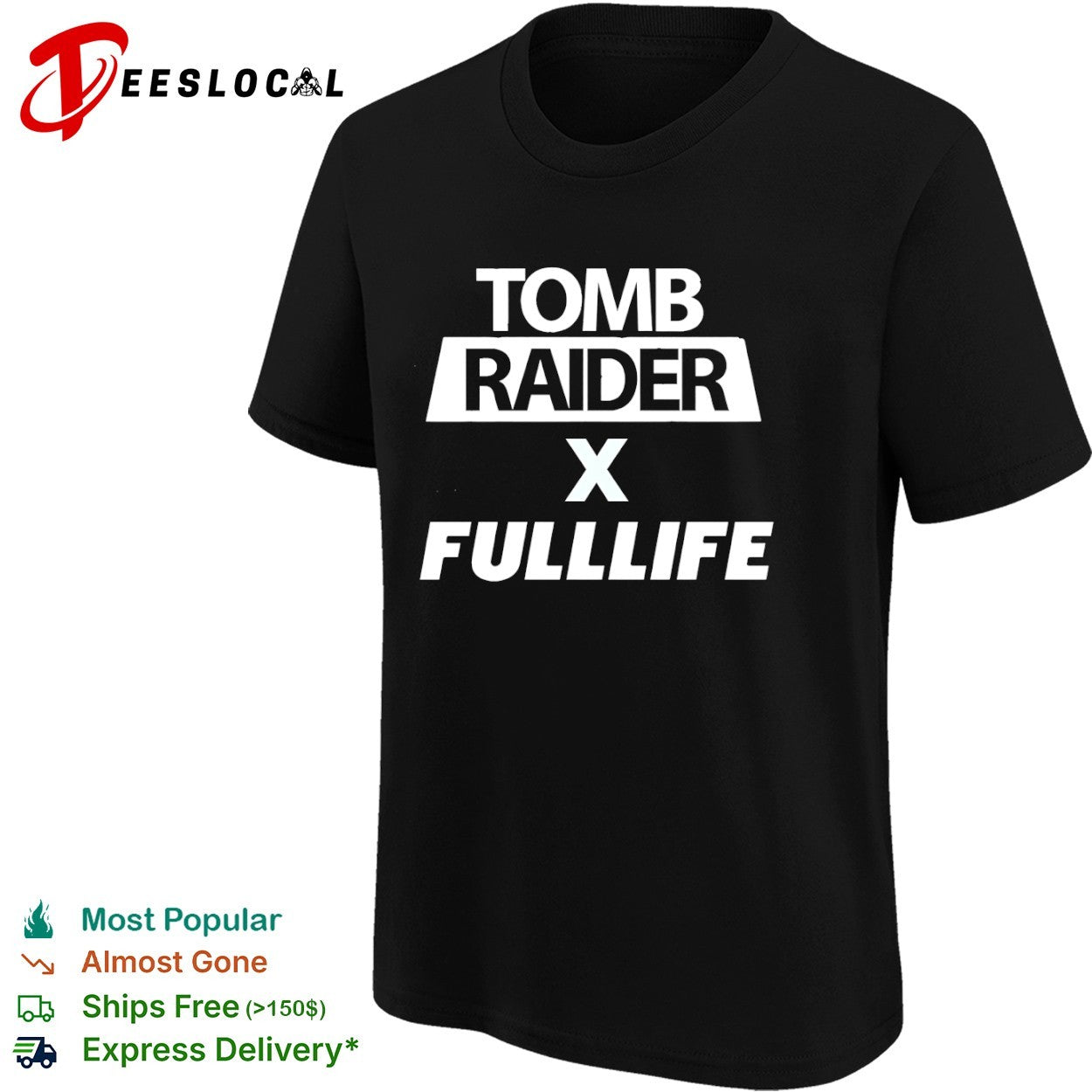 Tomb Raider x Fullife shirt