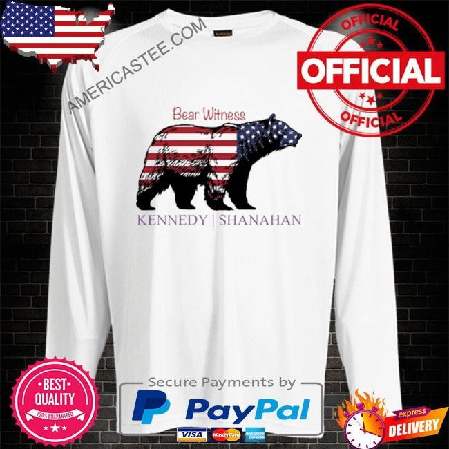 Bear American witness kennedy shanahan shirt