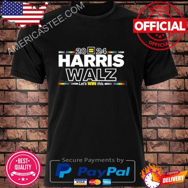 Human right campaign harris walz 2024 let win this shirt