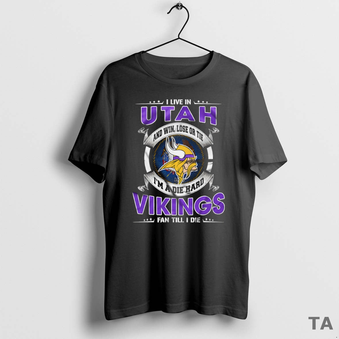 Top I Live Utah Win Lose Tie Im Die Hard Minnesota T-Shirts, Hoodie, Sweatshirt